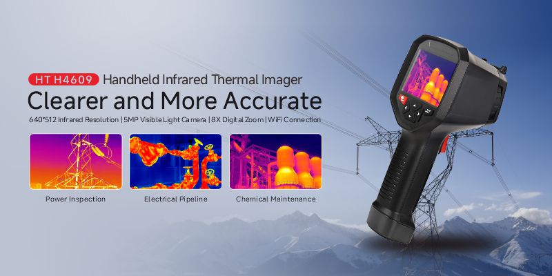 Xintai Instruments HT H4609 Handheld Infrared Thermal Imager—Preview Self-Developed Core Module, Revolutionary Technology